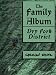 The Family Album, Dry Fork District by Carolyn White ISBN 0972678964