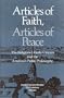 Articles of Faith, Articles of Peace: The Religious Liberty Clauses and the American Public Philosophy