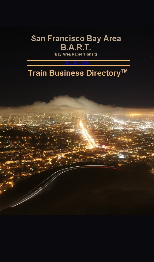 San Francisco BART 'Blue Line' Train Business Directory Travel ...