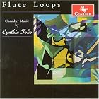 Flute Loops by Jeffrey Solow, Justin Lewis, Paul Demers, Cynthia Folio, and Jan Krzywicki