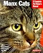 Manx Cats (Barron's Complete Pet Owner's Manuals)