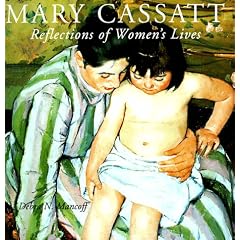 Mary Cassatt: Reflections of Women's Lives