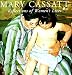 Mary Cassatt: Reflections of Women's Lives