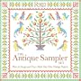The Antique Sampler Set: How to Design and Cross-Stitch Your Own Vintage Projects