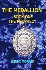 The Medallion: Book One - The Prophecy