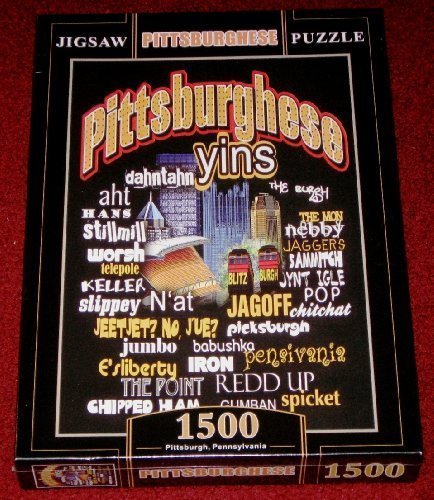 PITTSBURGHESE JIGSAW PUZZLE~1500 PIECES~SIZE 34" X 22"~BRAND NEW~SEALED~PITTSBURGH SLANG WORDS
