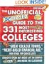 Unofficial, Unbiased Guide to the 331 Most Interesting Colleges 2005 (Unofficial, Unbiased Insider's Guide to the 360 Most Interesting Colleges)