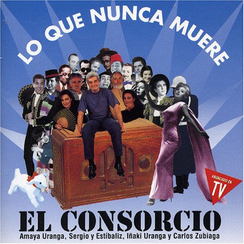 el consorcio - LO QUE NUNCA MUERE - Zortam Music
