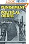 Punishment and Political Order (Law, Meaning, and Violence)