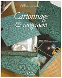 Cartonnage et rangement