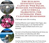 The Guerilla Marketing, Building Effective Lead Capture Web Pages, Business Networking for Automatic Pool Cleaners Businesses