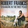 Bild des Albums von Robert Francis
