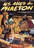 Revue Soleil Productions  / Les ailes du Phaéton, tome 5. Le pays des mille lacs