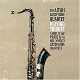 Playing Tribute: A Nod to the Paris & the Hollywood Saxophone Quartets