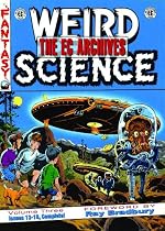 EC Archives Weird Science Volume 3: v. 3