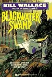 Blackwater Swamp: Blackwater Swamp