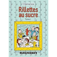 Rillettes au sucre, Tome 1 :