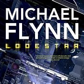 Lodestar: Firestar, Book 3 | [Michael Flynn]