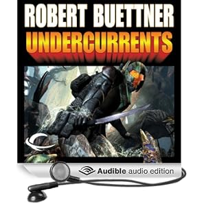 Undercurrents: Orphan's Legacy, Book 2