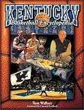 The Kentucky Basketball Encyclopedia