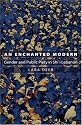 An Enchanted Modern: Gender and Public Piety in Shi'i Lebanon (Princeton Studies in Muslim Politics)