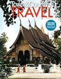 Town & Country Travel Winter 2007 Dresden - Europe s Rising Star, St. Lucia, Scottsdale Arizona, Laos