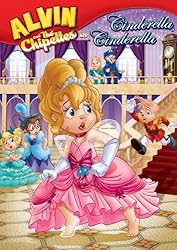 Alvin and the Chipmunks: Alvin and the Chipettes in Cinderella Cinderella (2010)