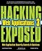 HACKING EXPOSED WEB APPLICATIONS, 3rd Edition