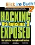 Hacking Exposed: Web Applications: Web Application Security Secrets and Solutions