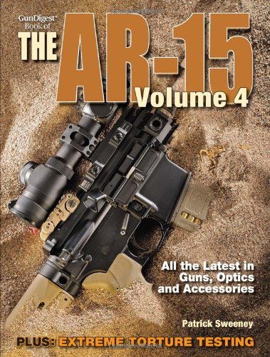 the gun digest book of the ar 15 volume 4