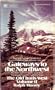 Gateways to the Northwest: The Old Trails West, Vol. 2