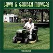 Lawn and Garden Mowers