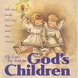 The Little Big Book for God s Children (The Little Big Book Series)