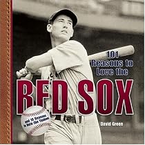 101 Reasons to Love the Red Sox