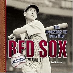 101 Reasons to Love the Red Sox