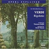 Opera Explained - Verdi: Rigoletto