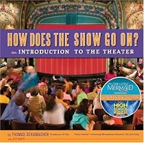 How Does the Show Go On: An Introduction to the Theater