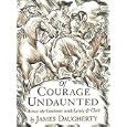 Of Courage Undaunted