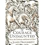 Of Courage Undaunted