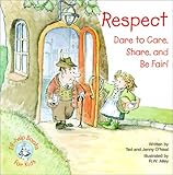 Respect: Dare to Care, Share, and Be Fair!