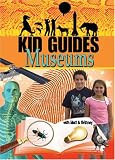 Kid Guides: Museums