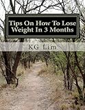 Tips On How To Lose Weight In 3 Months