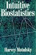 Intuitive Biostatistics, First Edition
