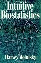 Intuitive Biostatistics