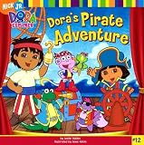 Dora's Pirate Adventure (Dora the Explorer)