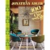 Jonathan Adler 100 Ways to Happy Chic Your Life