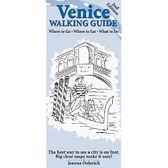 Venice Walking Guide: Where to Go, Where to Eat, What to Do (Just Marvelous Walking Guides)