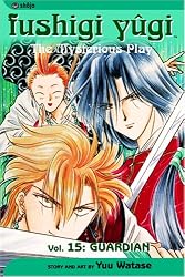 Fushigi Y&ucirc;gi, Vol. 15: Guardian (Fushigi Yugi: The Mysterious Play)