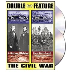 American Civil War: A Nation Divided From Gettysburg to Reconstruction by 