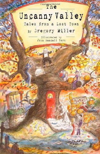 By Gregory Miller The Uncanny Valley: Tales from a Lost Town (2nd Second Edition) [Paperback]